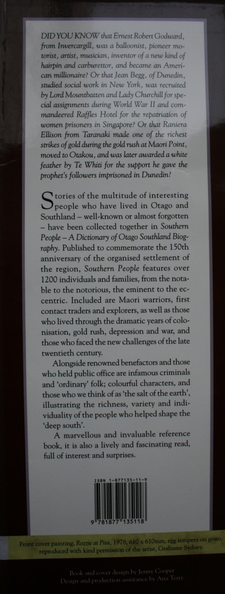 Southern People a Dictionary of Otago Southland Biography by Jane Thomson (ed.).