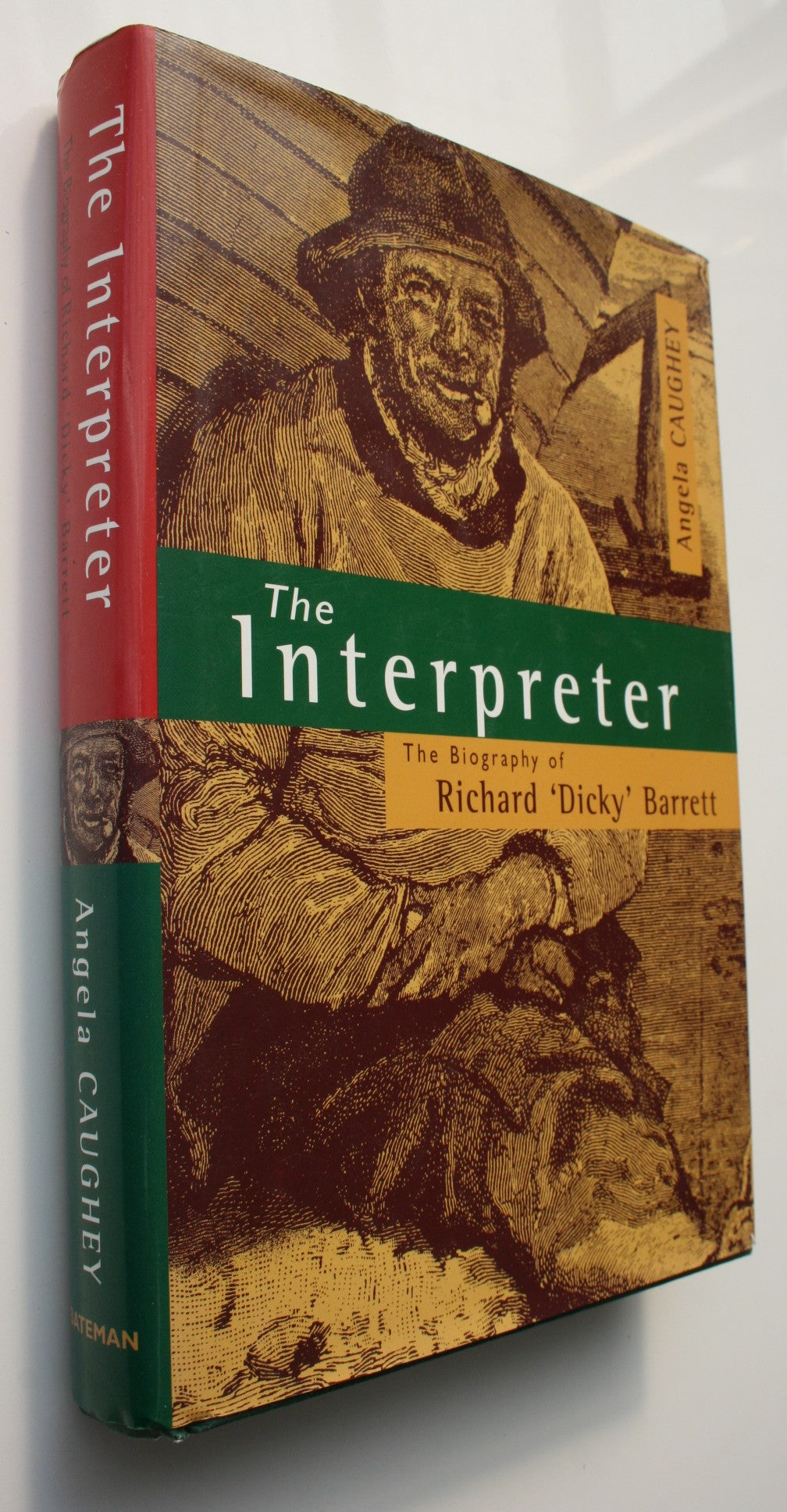 The Interpreter A Biography of Richard Barrett By Angela Caughey. 1998, first edition.