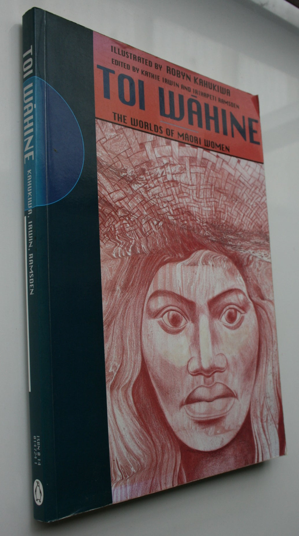 Toi Wahine The Worlds of Maori Women By Irwin, Ramsden, illustrated by Robyn Kahukiwa. VERY SCARCE, OUT OF PRINT.