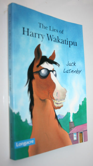 The Lies of Harry Wakatipu By Jack Lasenby. SCARCE.
