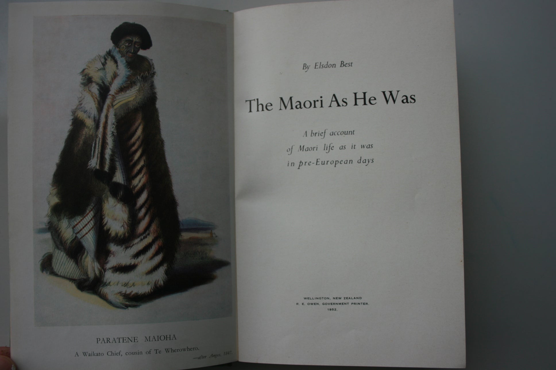 The Maori As He Was. a brief account of Maori life as it was in pre-Eu ...