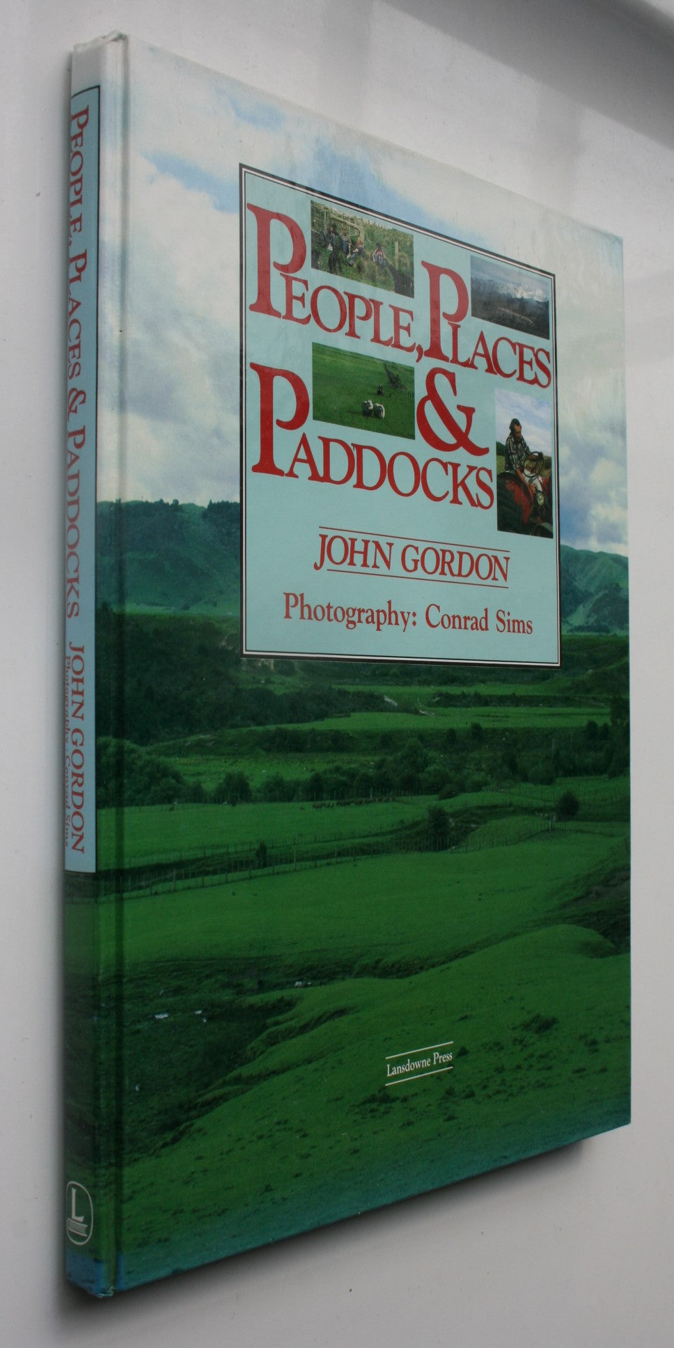 People, places &amp; paddocks. by Gordon, John; Conrad Sims (photographs)