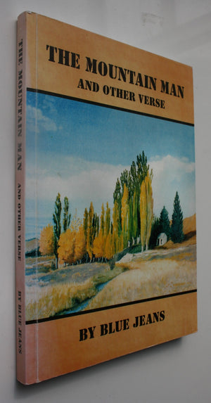 The Mountain Man and Other Verse- Poetry. SIGNED By Blue Jeans- Ross McMillan