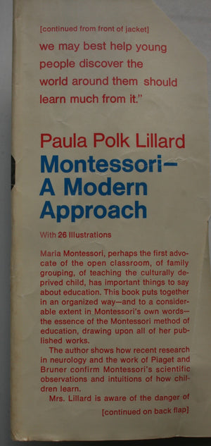 The Essential Montessori. Montessori.  Montessori A Modern Approach. Two books