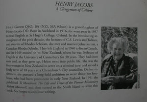 Henry Jacobs a Clergyman of Calibre. (including the reminiscences of Mary Thompson) By Helen Garrett. SIGNED BY AUTHOR.