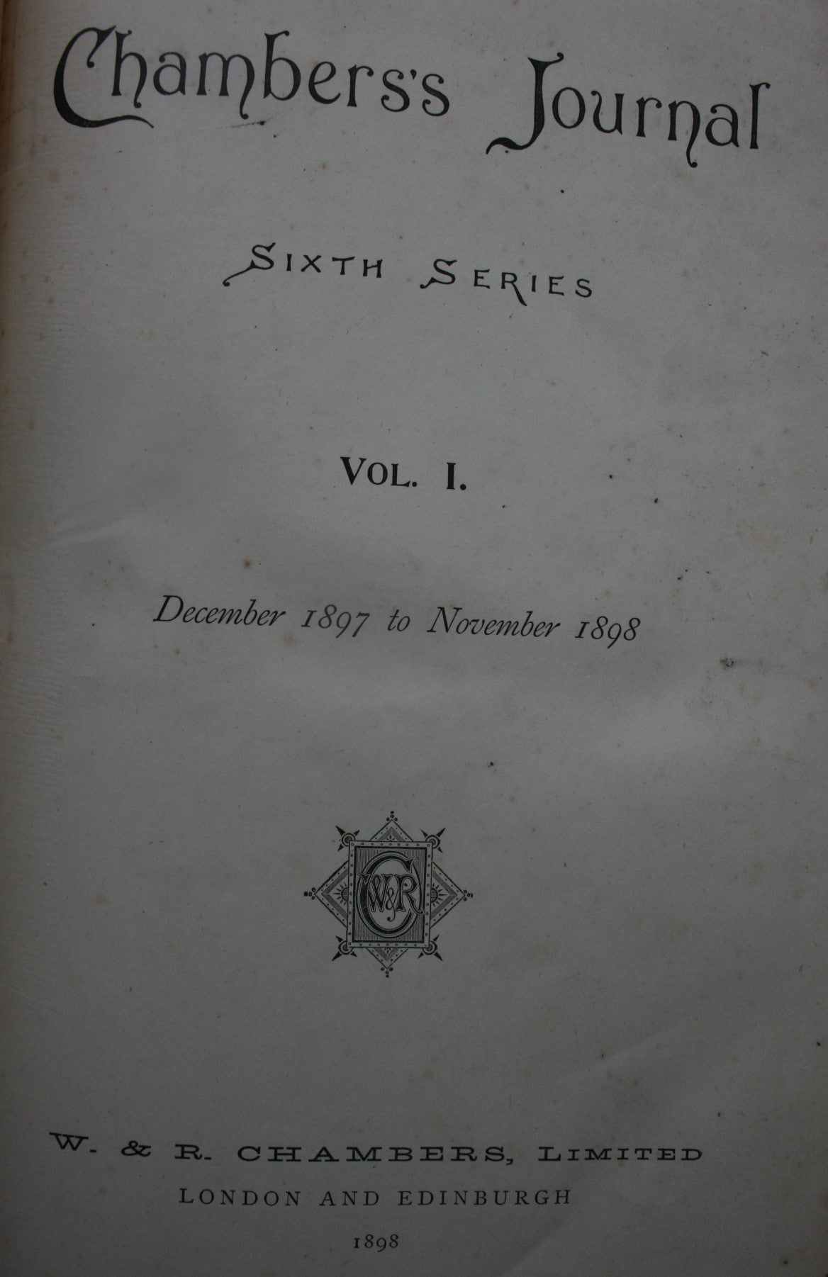 Chambers's Journal Sixth Series, Vol. I; Dec. 1897 - Nov 1898.