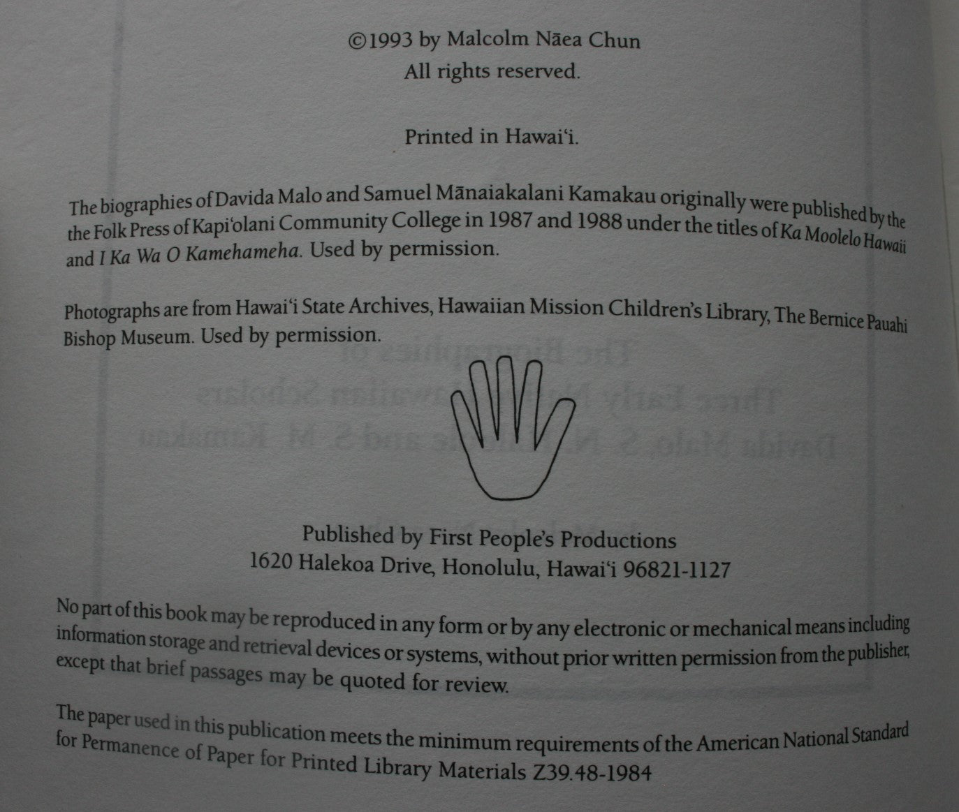 Na Kukui Pio Ole: The Biographies of Three Early Native Hawaiian by Malcolm Naea Chun.