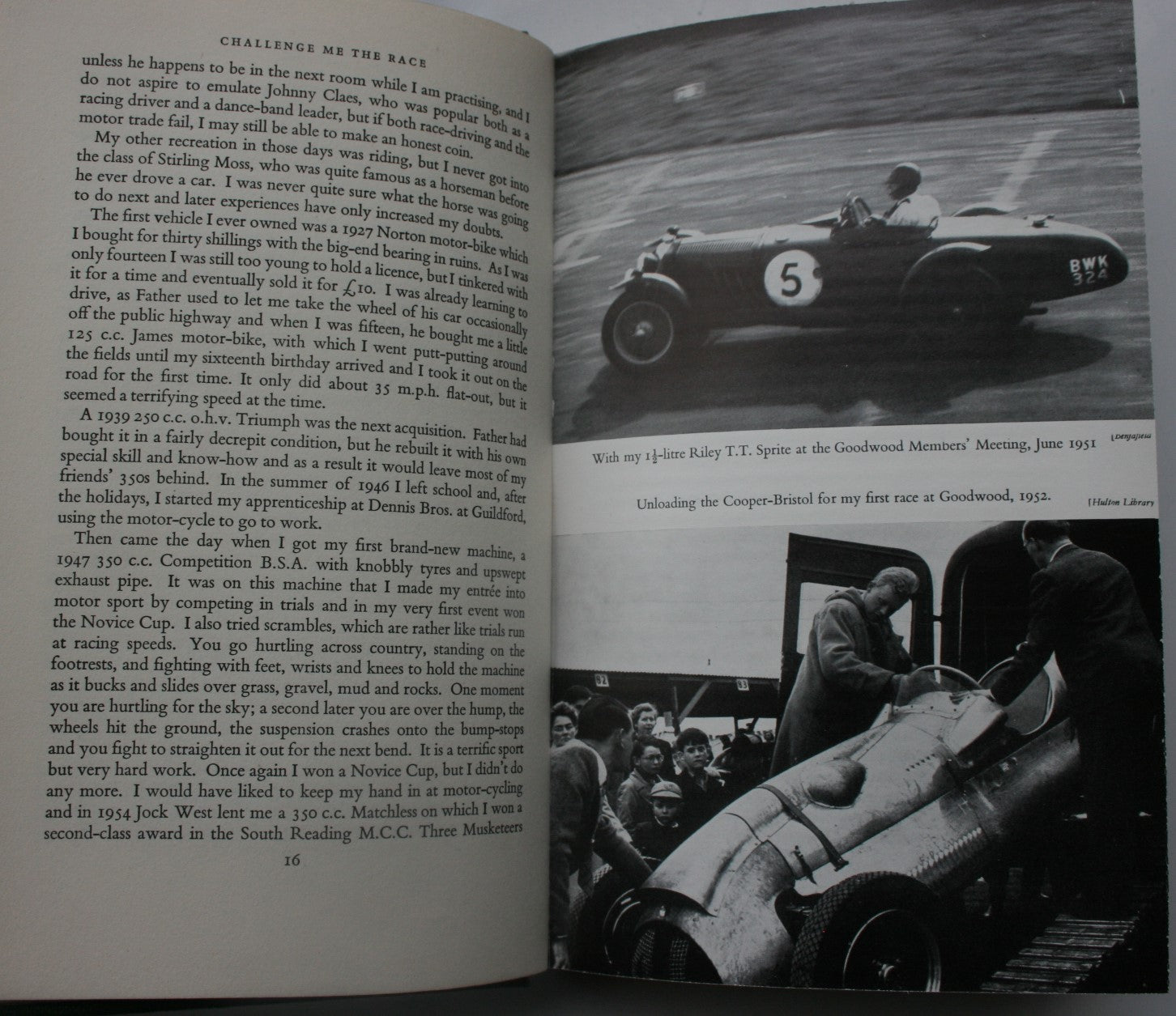 Challenge Me the Race. By Mike Hawthorn. A Turn at the Wheel. By Stirling Moss.