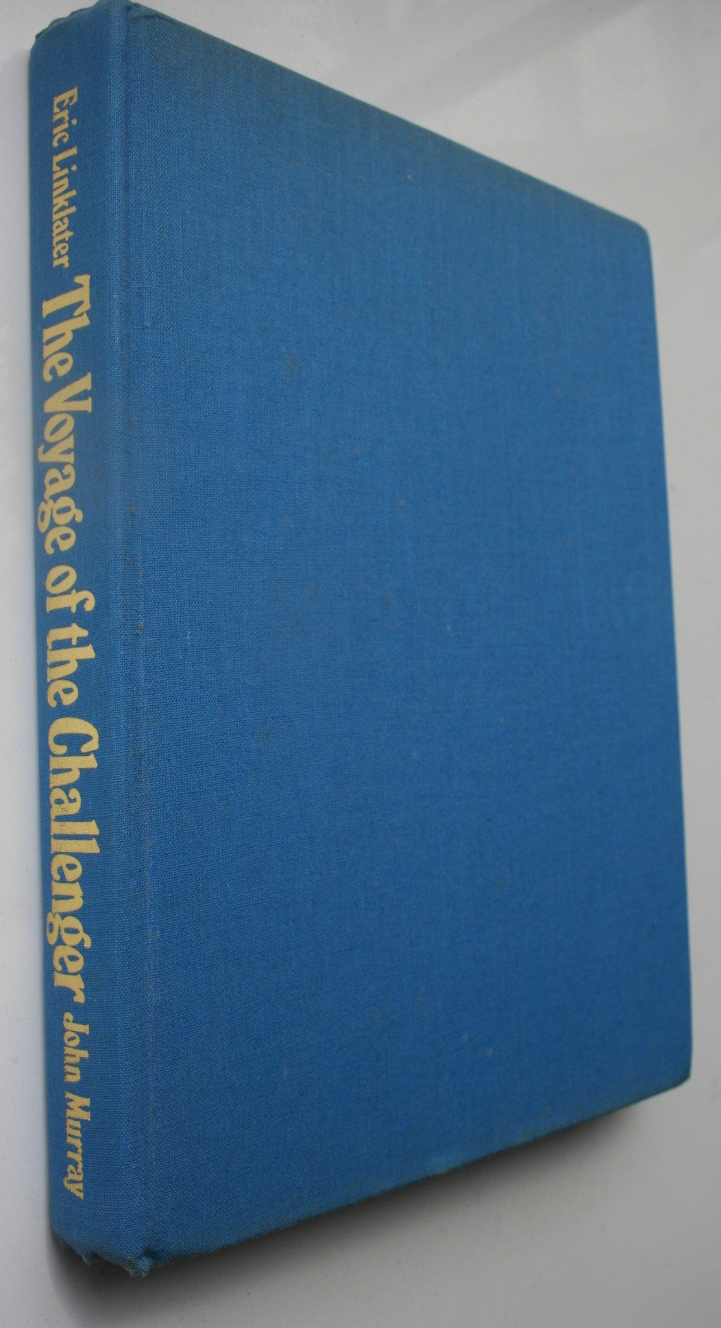 The Voyage of the Challenger. by Linklater Eric. Hardback first edition