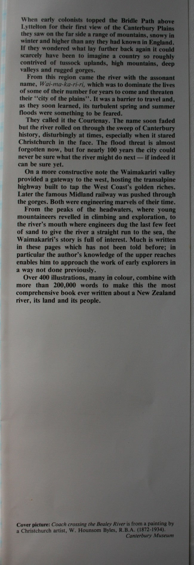 Waimakariri, Canterbury's "River of Cold Rushing Water". FIRST EDITION 1987