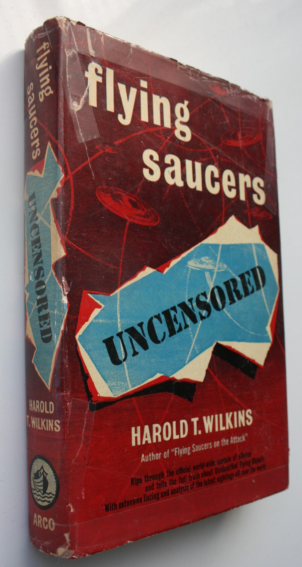 Flying Saucers Uncensored by Harold T. Wilkins.