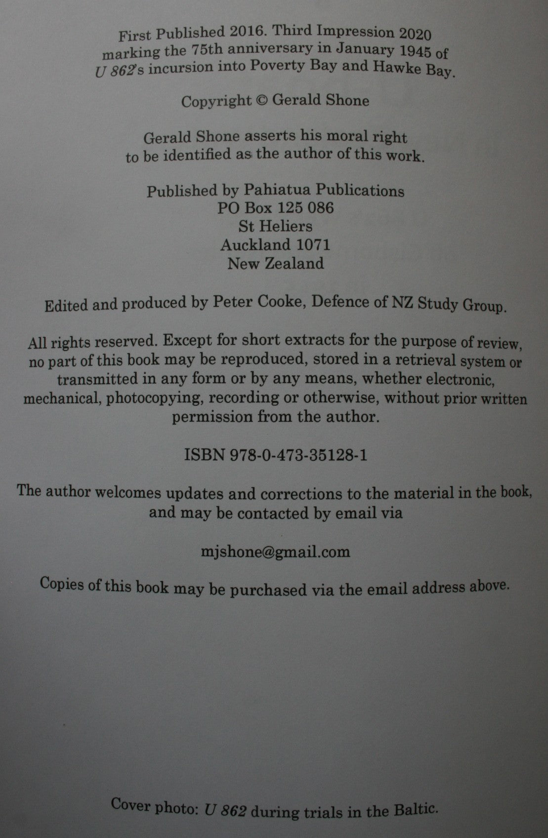 U-Boat in New Zealand Waters: U 862's War Patrol Off Gisborne And Napier in 1945. by Gerald Shone.