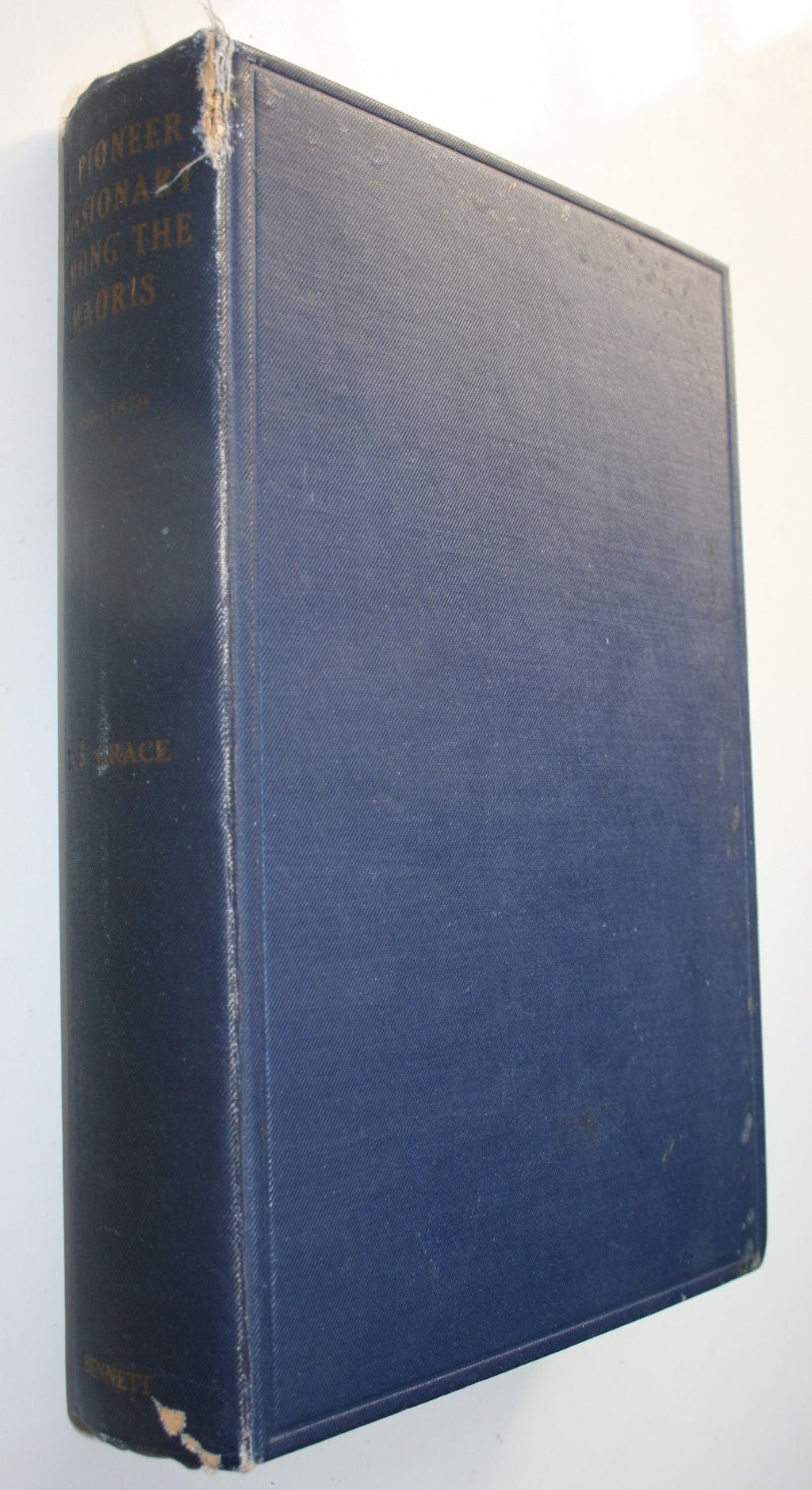 A Pioneer Missionary Among the Maoris 1850-1879 : Being Letters and Journals of Thomas Samuel Grace. Edited by S. J. Brittan and A. V. Grace.