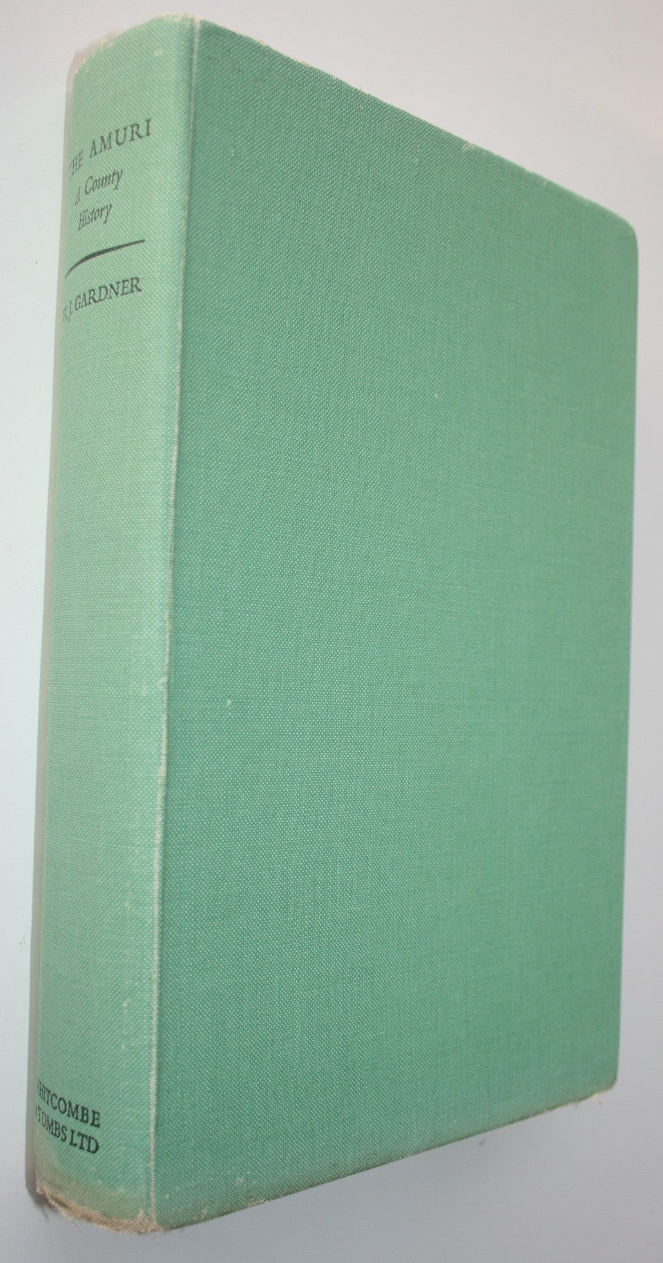 The Amuri, A County History. FIRST EDITION 1956. By W. J. Gardner