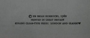 A Full Life. (30 Corps Comander WWII). First Edition. Lieut. General Sir Brian Horrocks.