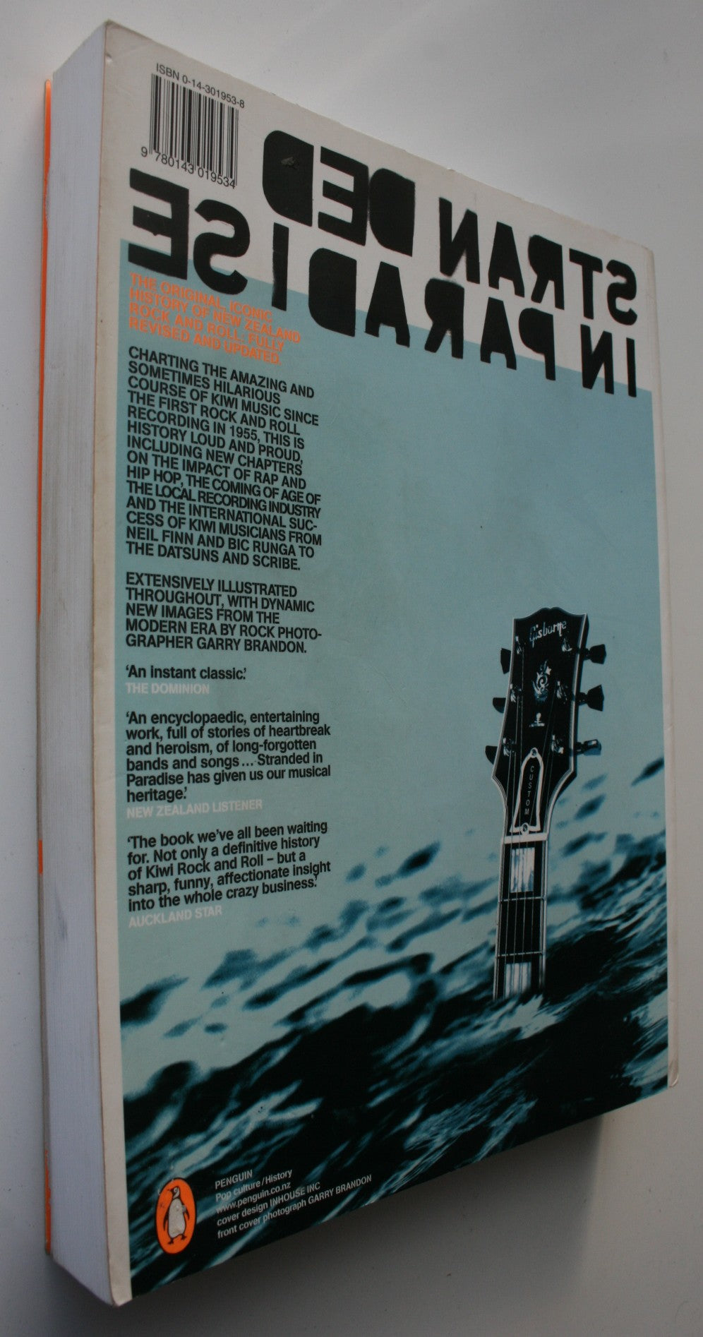 Stranded in Paradise New Zealand Rock and Roll - 1955 to the Modern Era by John Dix. 2005 REVISED AND UPDATED EDITION. RARE.
