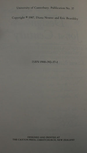 Design for a Century. A History of the School of Engineering, University of Canterbury 1887-1987 by Diana Neutze &amp; Eric Beardsley.