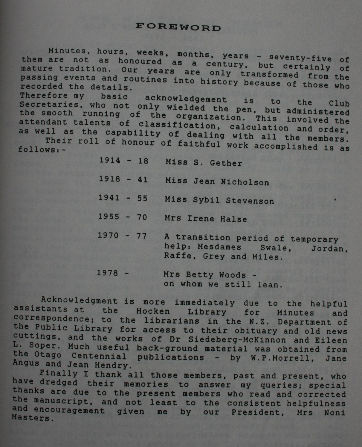 Women in Their Time: Seventy-Five Years of the Otago Women's Club 1914 - 1989 by Brenda Harding. SIGNED BY AUTHOR. VERY RARE.