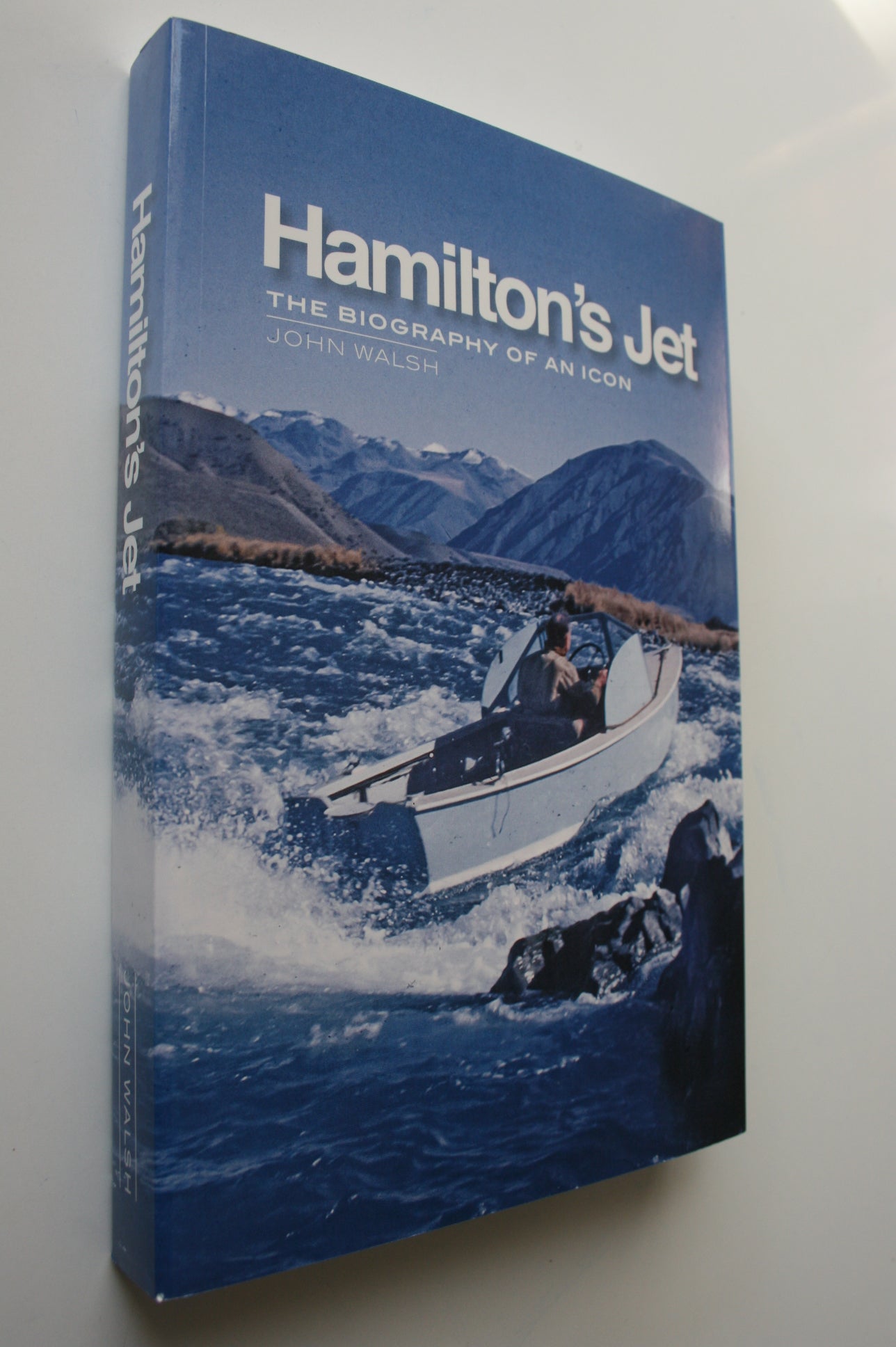 Hamilton's Jet The Biography of an Icon By John Walsh. 2014. First Edi ...