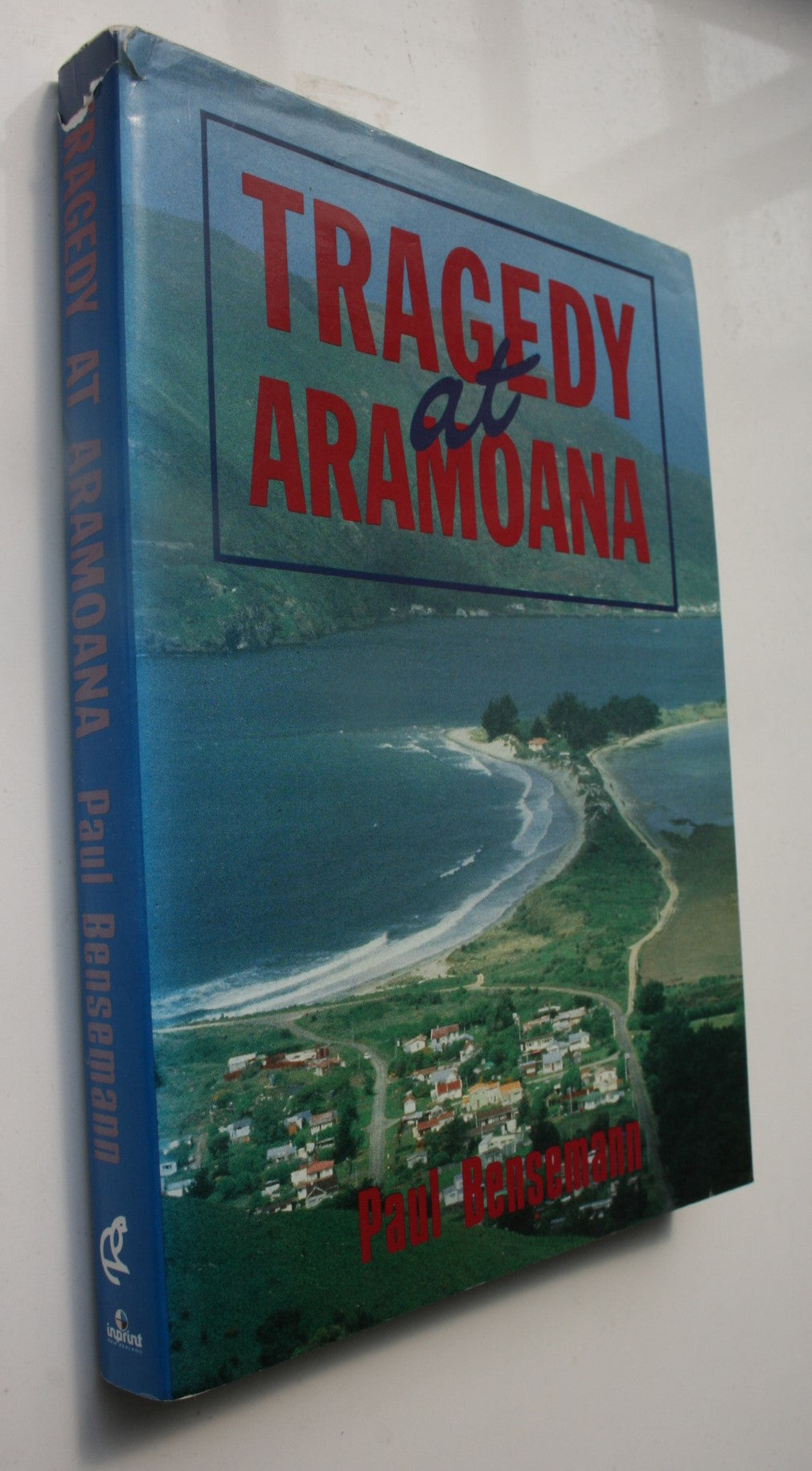 Tragedy At Aramoana. By Paul Bensemann