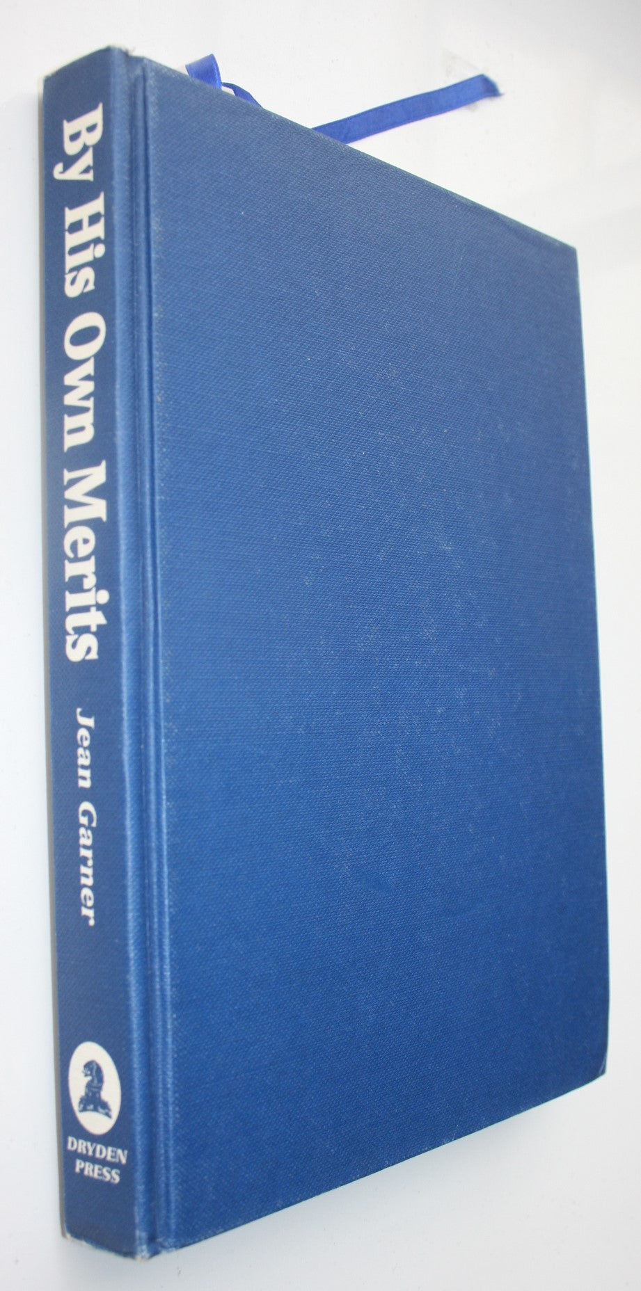 By His Own Merits Sir John Hall, Pioneer Pastoralist and Premier By Jean Garner.