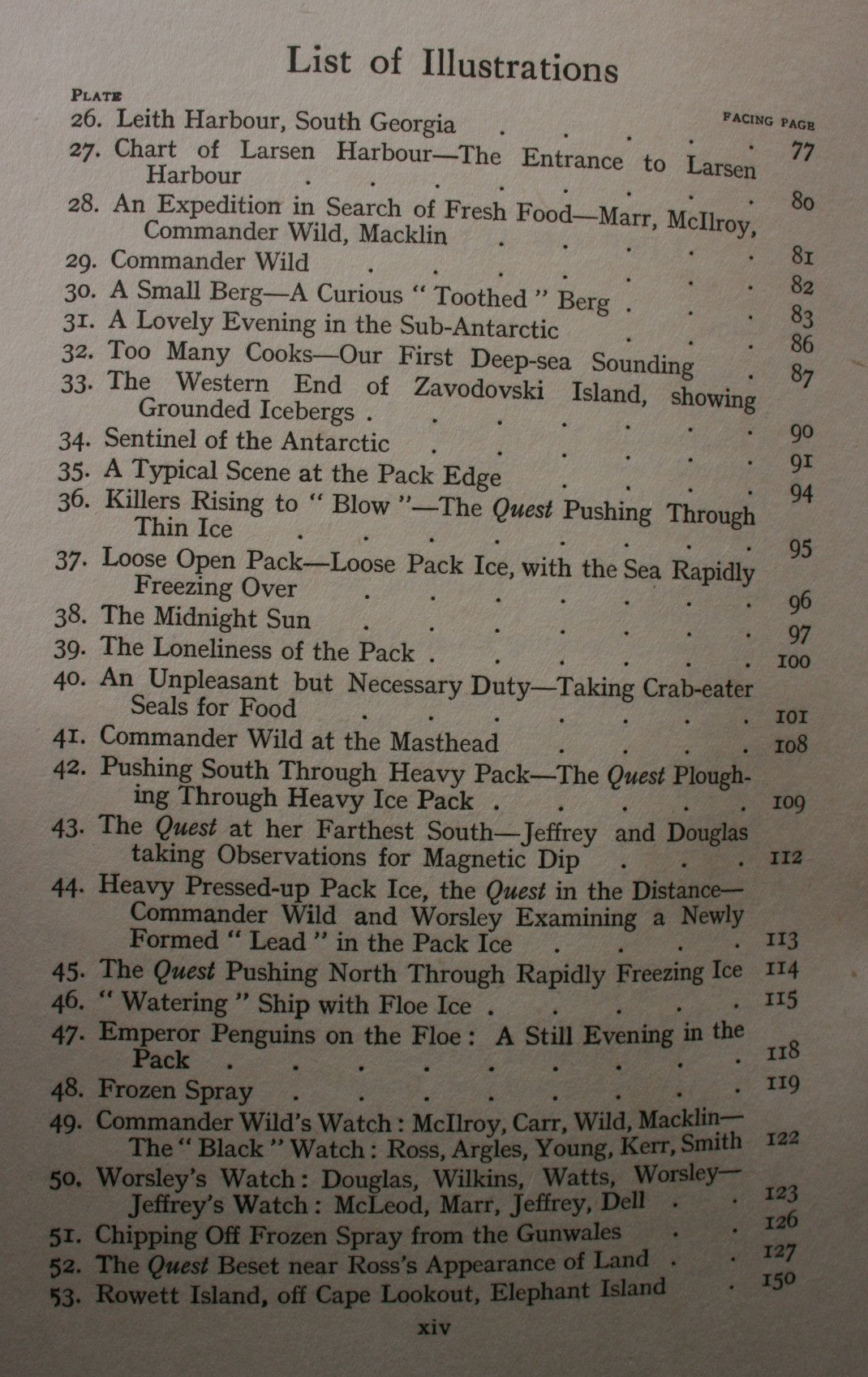 Shackleton's Last Voyage The Story of the Quest by Commander Frank Wild C.B.E. from the official journal and private diary kept by Dr. A.H. Macklin.