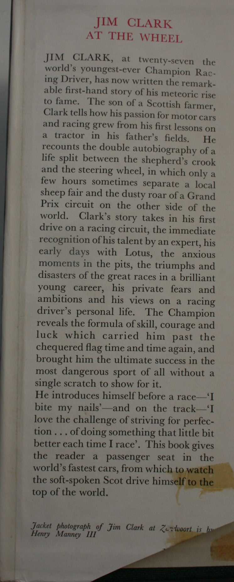 Jim Clark at the Wheel: The world motor racing champion's own story by Jim Clark. 1964, First Edition, first printing.