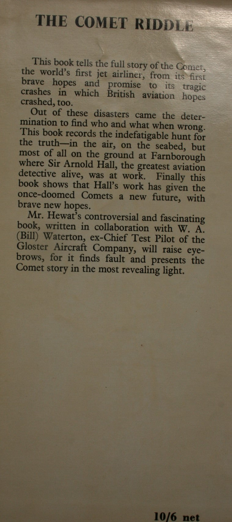 The Comet Riddle by W A Waterton & Timothy Hewat.  1955, First Edition, first printing.