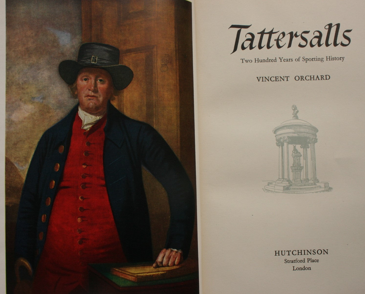 Tattersalls. Two Hundred Years of Sporting History. By Vincent Orchard