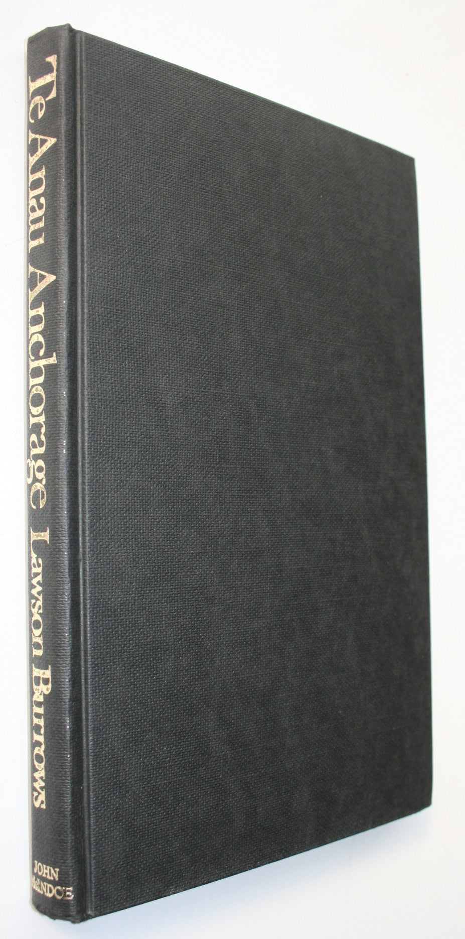 Te Anau Anchorage. LAWSON BURROWS. Hardback first edition