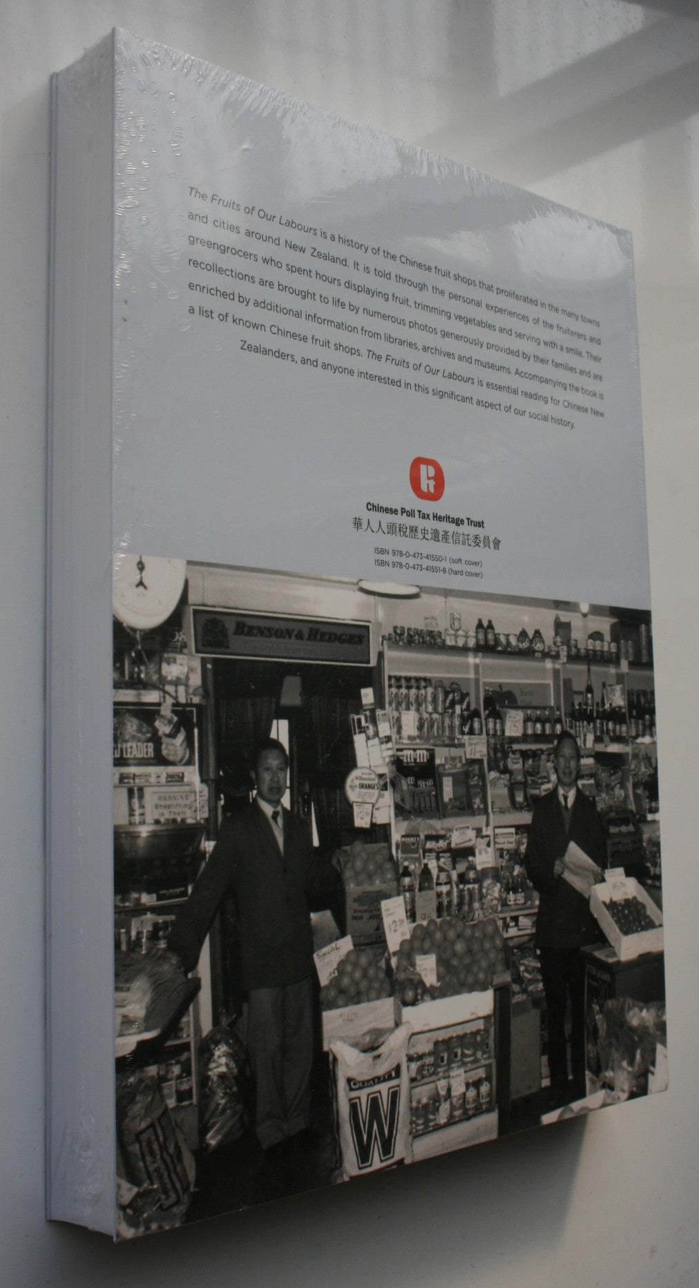The Fruits of Our Labours: Chinese Fruit Shops in New Zealand (2 volumes)