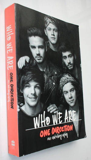 One Direction Who We Are: Our Official Autobiography.