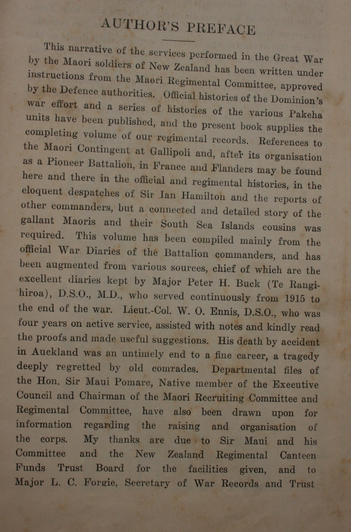 The Maoris In the Great War A History of The New Zealand Native Contingent and Pioneer Battalion Gallipoli, 1915 France and Flanders, 1916 -1918. FIRST EDITION