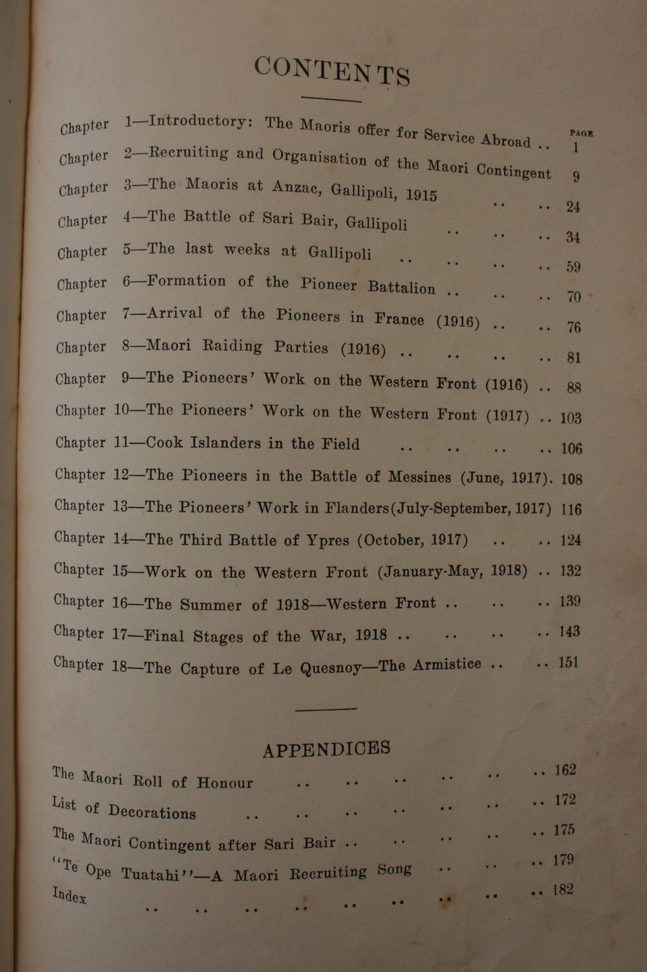 The Maoris In the Great War A History of The New Zealand Native Contingent and Pioneer Battalion Gallipoli, 1915 France and Flanders, 1916 -1918. FIRST EDITION