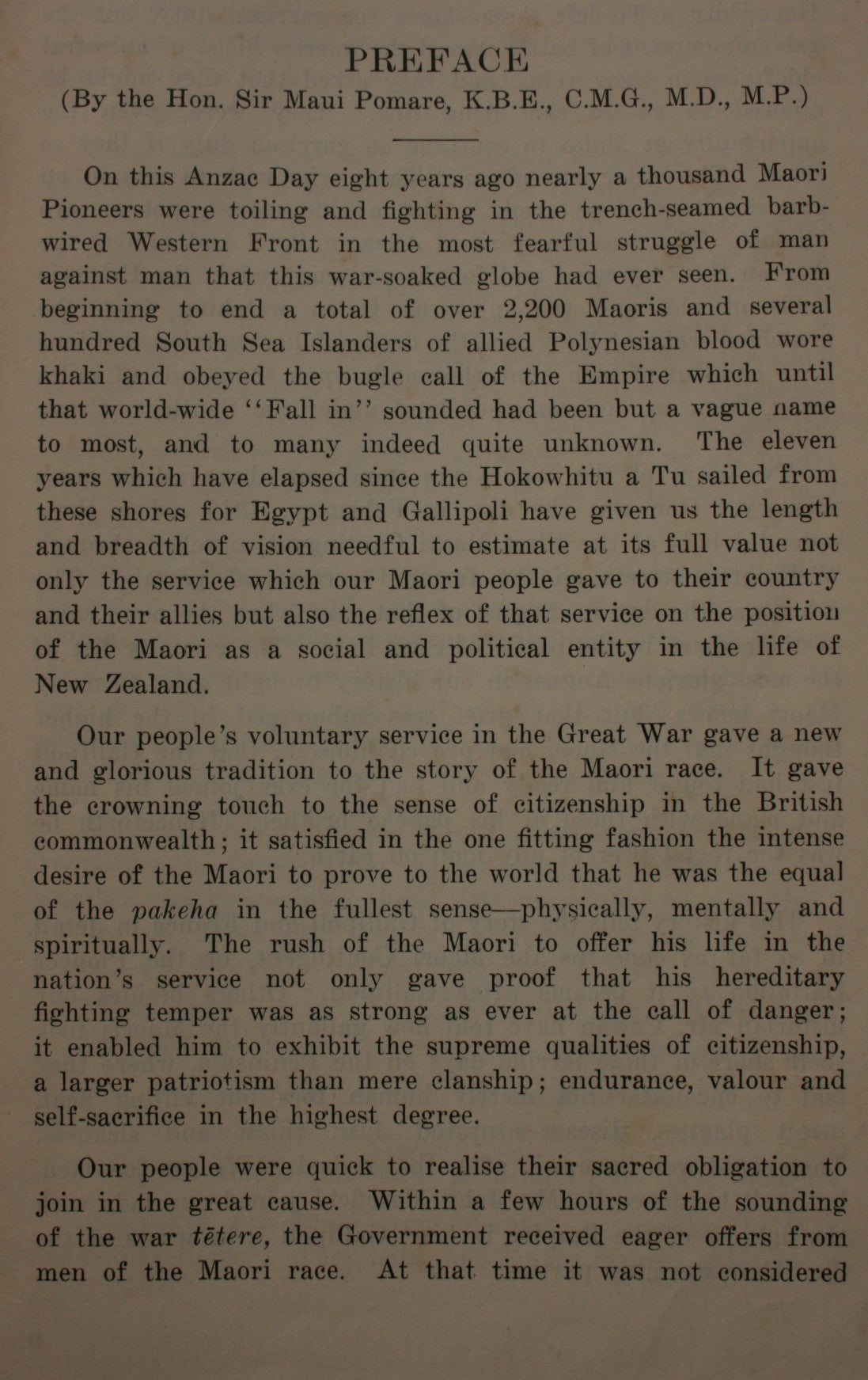The Maoris In the Great War A History of The New Zealand Native Contingent and Pioneer Battalion Gallipoli, 1915 France and Flanders, 1916 -1918. FIRST EDITION