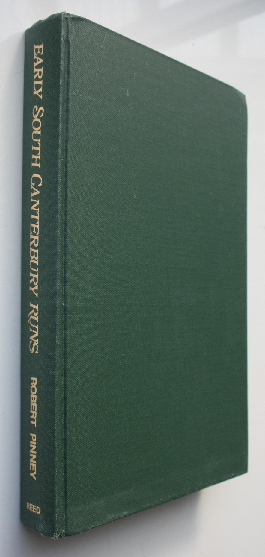 Early South Canterbury Runs. FIRST EDITION. by Robert Pinney.