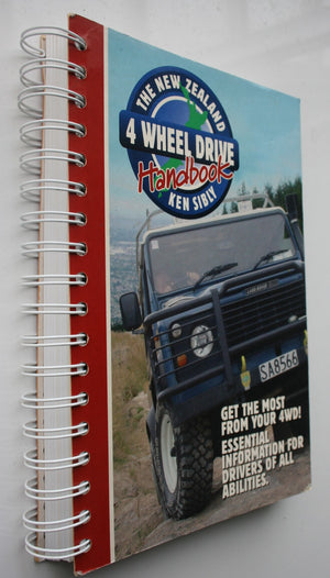 The New Zealand 4 Wheel Drive Handbook By Ken Sibly.