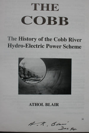 The COBB - The History of Cobb River Hydro-Electric Power Scheme. SIGNED