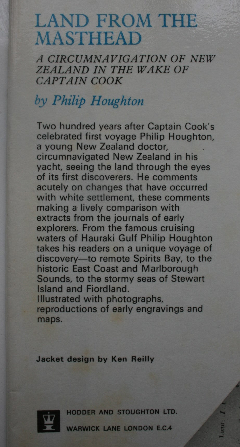 Land from the masthead: A circumnavigation of New Zealand in the wake of Captain Cook. By Philip Houghton