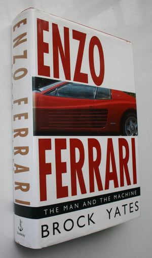 Enzo Ferrari The Man and the Machine By Brock Yates. First Edition. SCARCE.