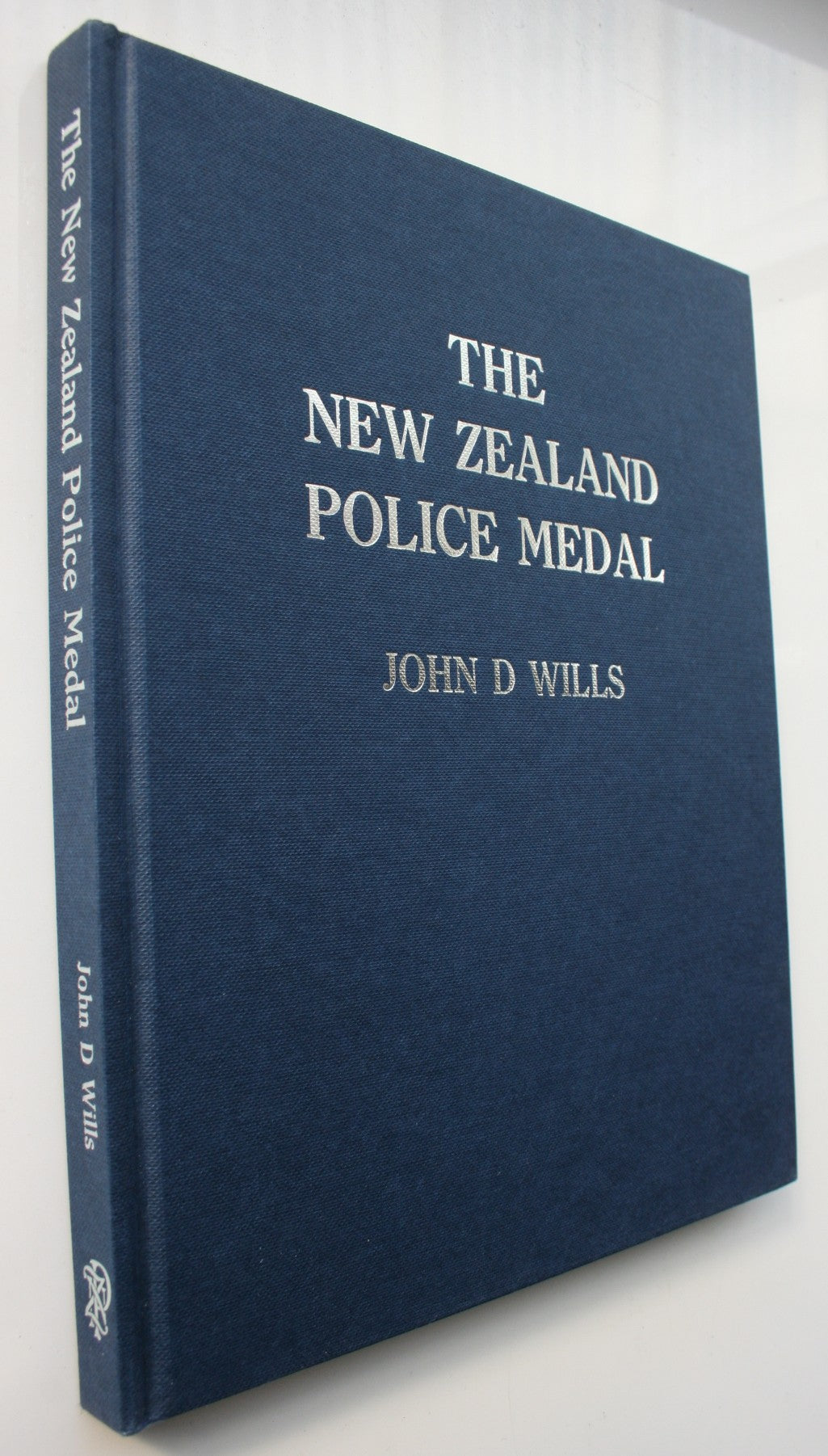 The New Zealand Police Medal: The police long service and good conduct medals of New Zealand, her dependencies, and mandated territories, 1886-1976. SIGNED BY AUTHOR.