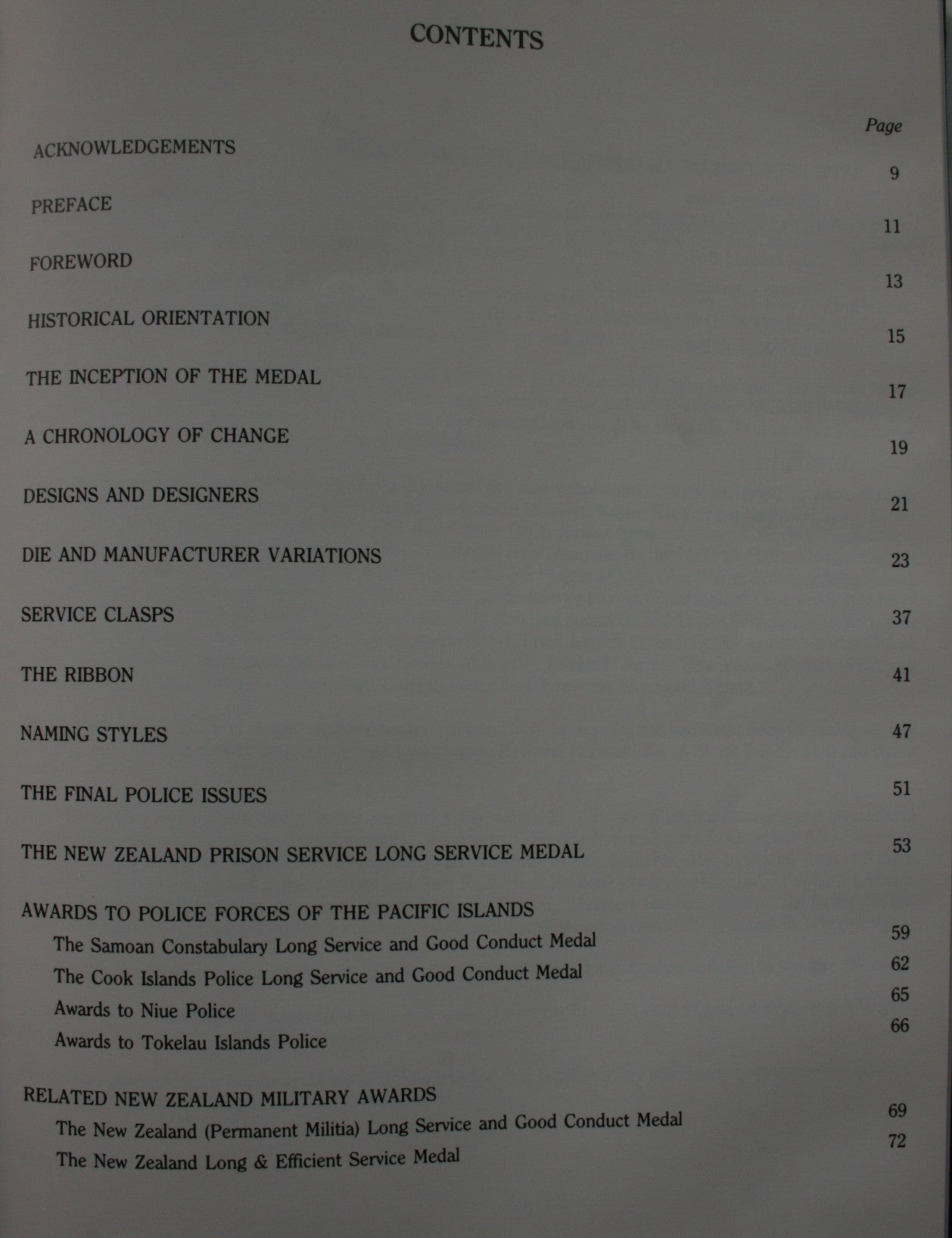 The New Zealand Police Medal: The police long service and good conduct medals of New Zealand, her dependencies, and mandated territories, 1886-1976. SIGNED BY AUTHOR.