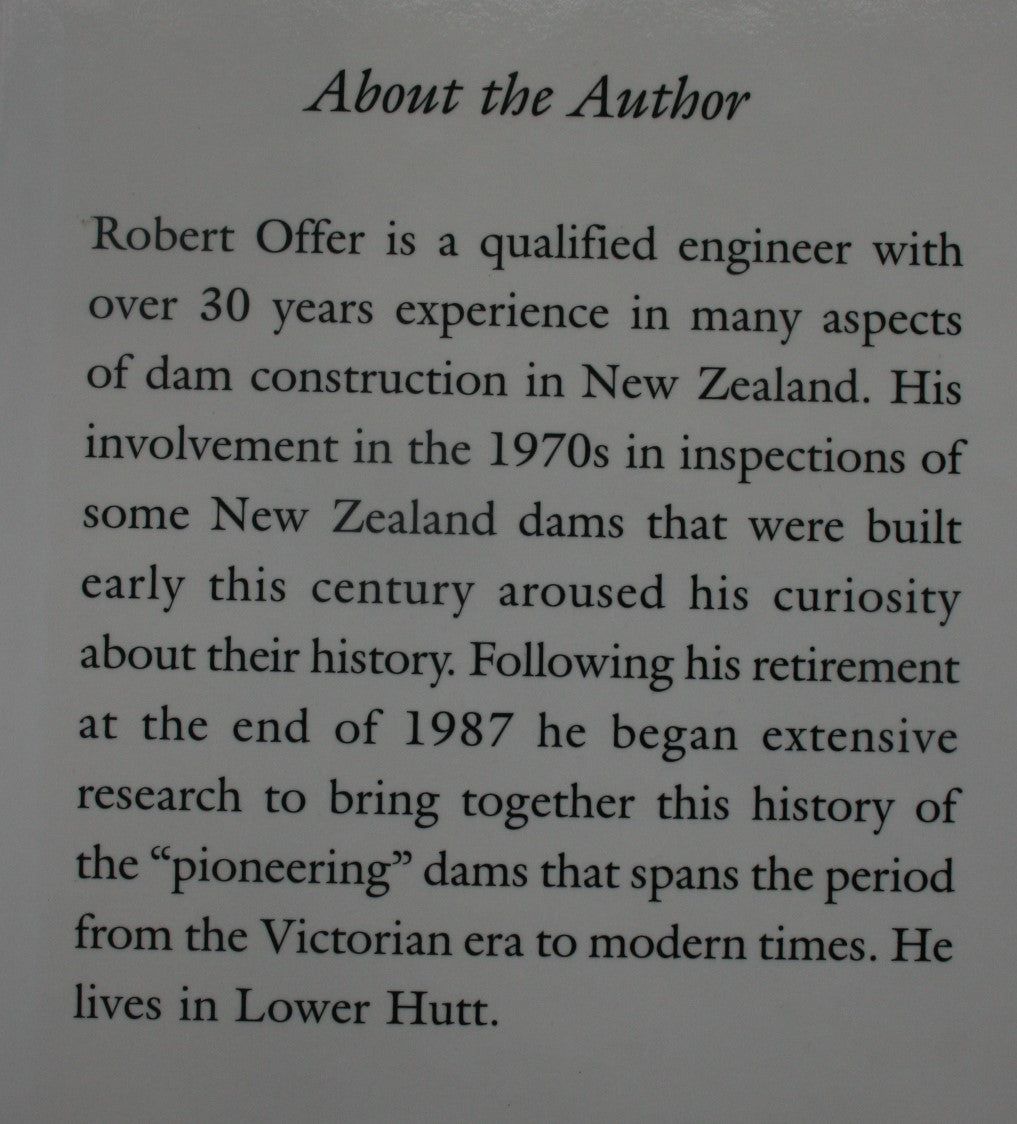 Walls for Water Pioneer Dam Building in New Zealand. SIGNED BY AUTHOR Robert Offer. SCARCE.