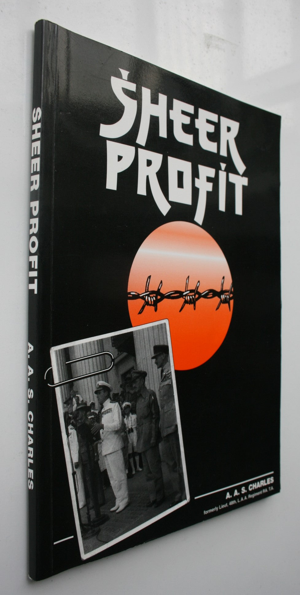 Sheer Profit SIGNED BY AUTHOR A A S Charles. SCARCE.