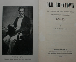 Old Greytown The Story of the First Hundred Years of Greytown's Settlement by A G Bagnall (editor).