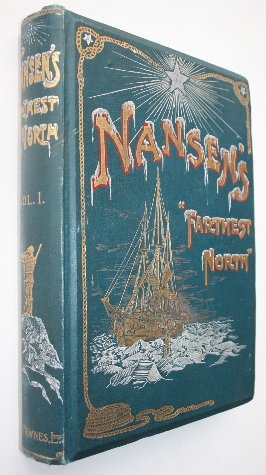 Fridtjof Nansen's 'Farthest North': Being the Record of a Voyage of Exploration of the Ship Fram 1893-96 and of a Fifteen Months' Sleigh Journey. 1898.