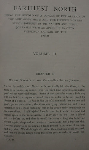 Fridtjof Nansen's 'Farthest North': Being the Record of a Voyage of Exploration of the Ship Fram 1893-96 and of a Fifteen Months' Sleigh Journey. 1898.