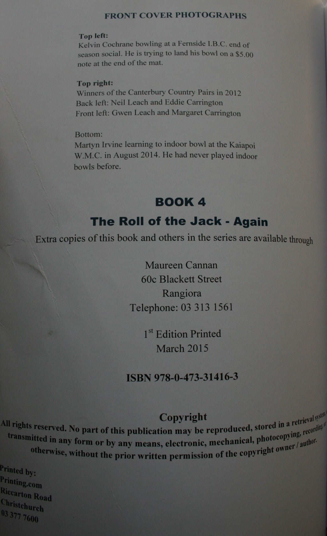 The Roll of the Jack - Again. Social History Indoor Bowling North Canterbury 1952 - 2015 by Pam Isitt.