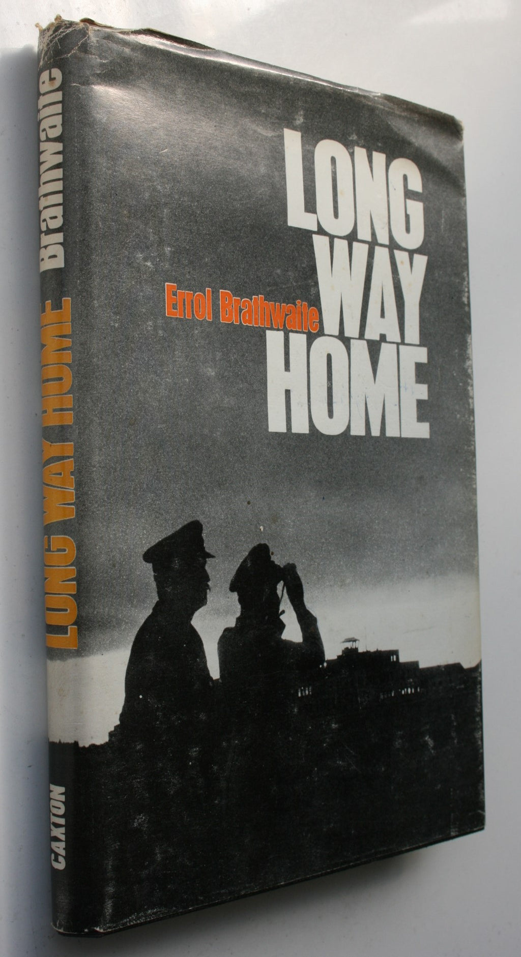 Long Way Home. By ERROL BRATHWAITE. Hardback 1st edition, 1964