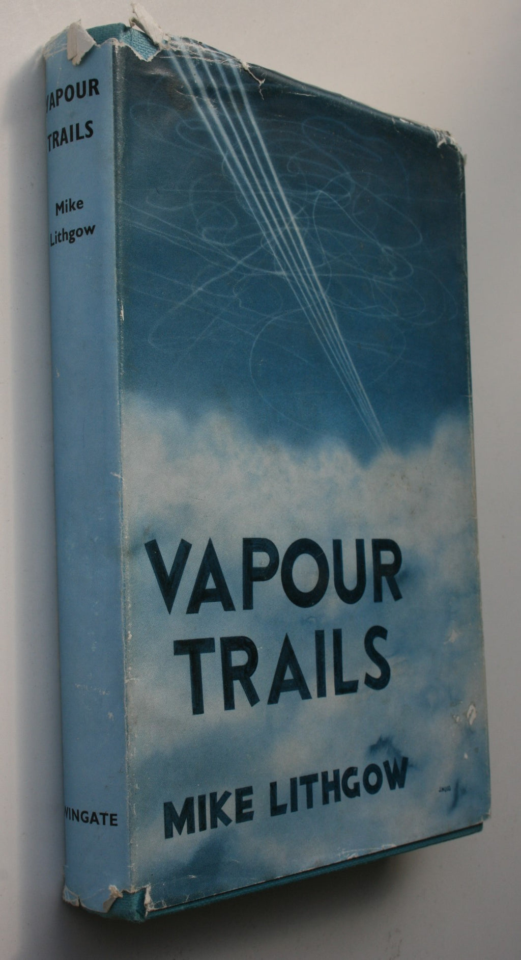 Vapour Trails. By Mike Lithgow. Hardback 1956, first edition. Test Pilot